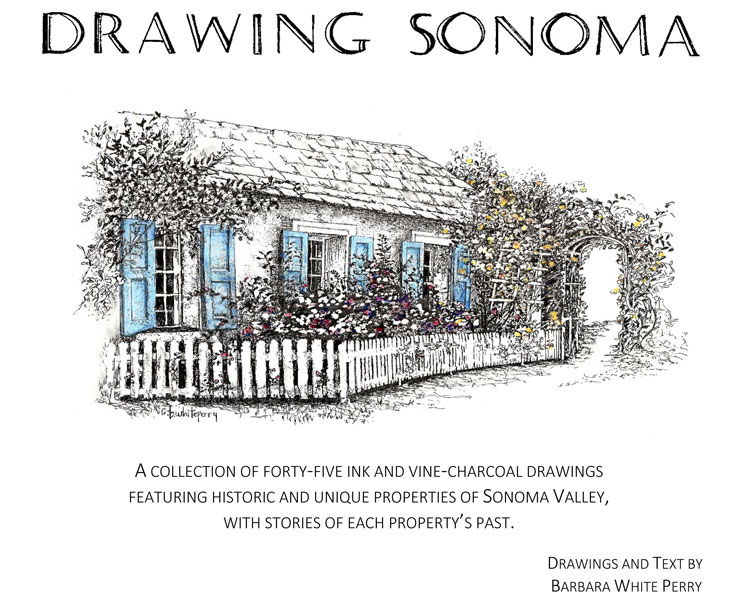 Drawing Sonoma, 1st Edition: Published in 2015, 45 images, sold out